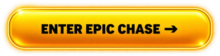 Enter Epic Chase