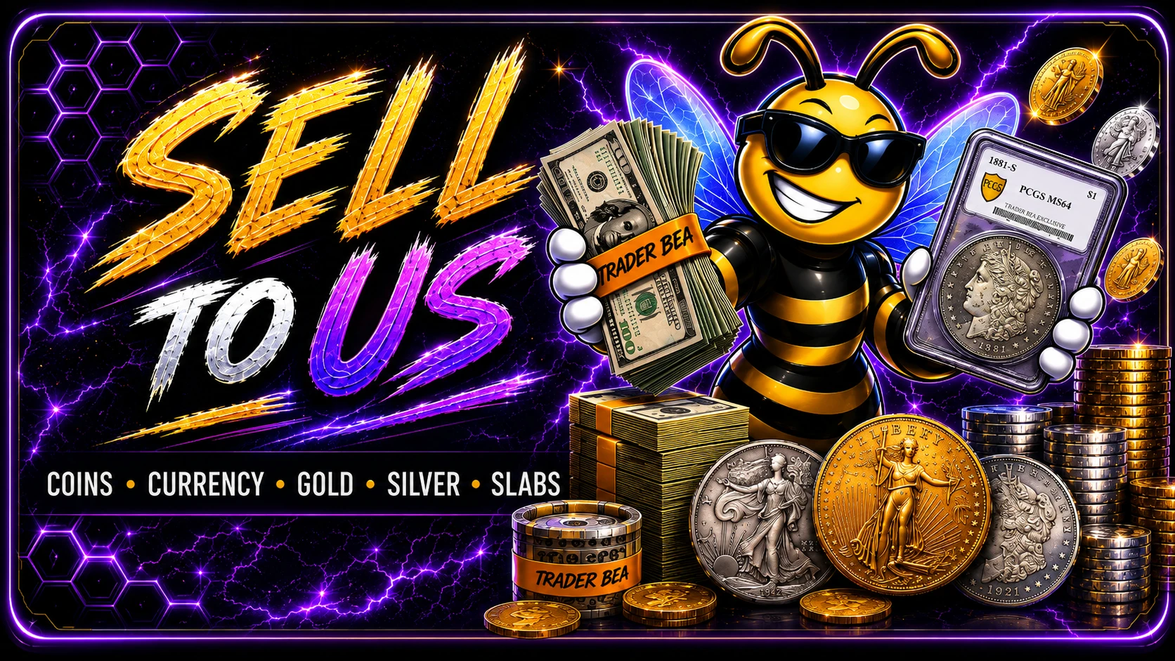 Sell to Us — Coins, Currency, Gold, Silver, Slabs
